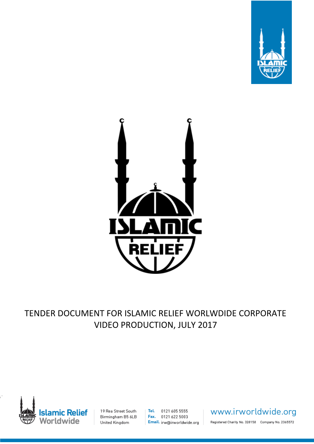 Tender Document for Islamic Relief Worlwdide Corporate Video Production, July 2017