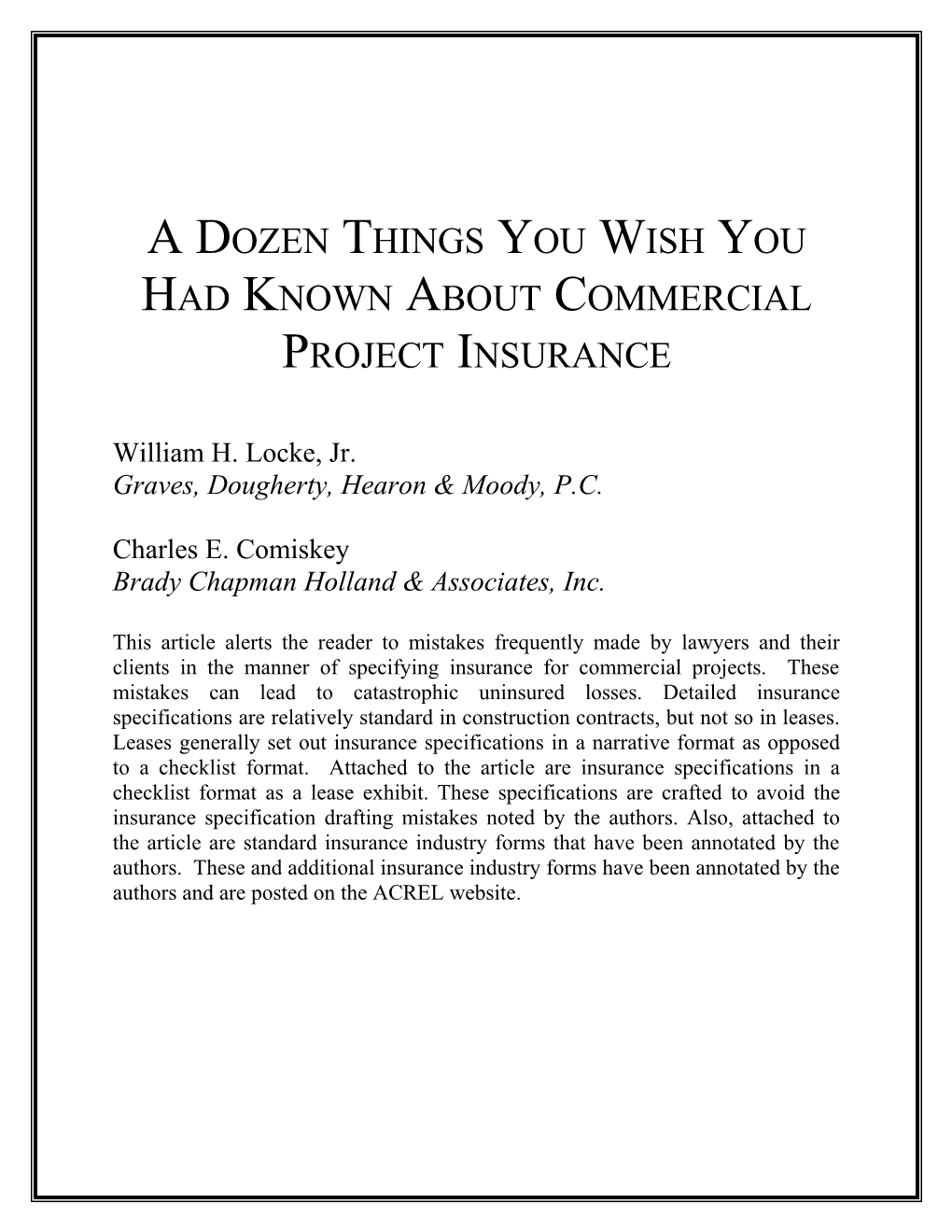 A Dozen Things You Wish You Had Known About Commercial