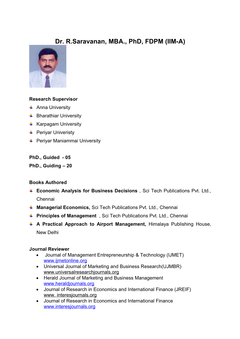 Dr. R.Saravanan, MBA., Phd, FDPM (IIM-A)