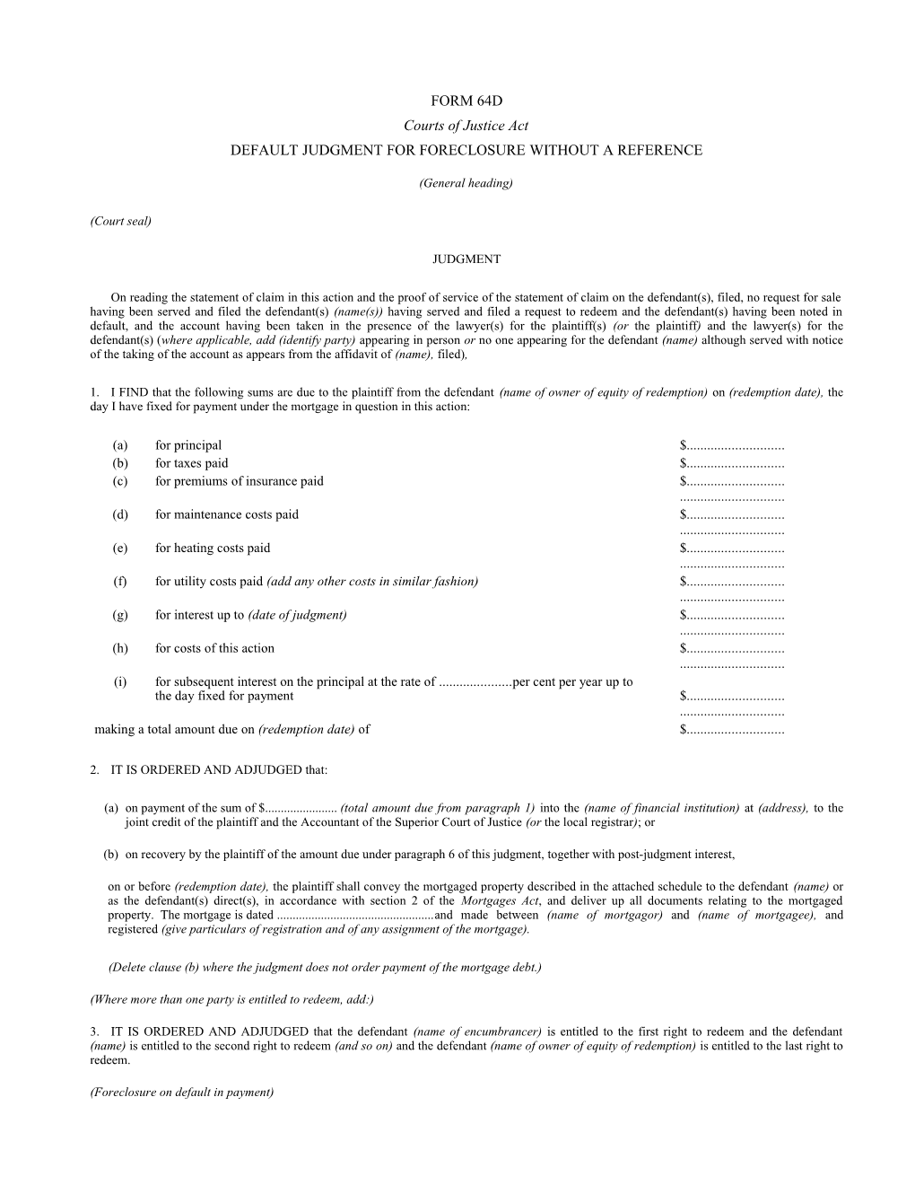 Form 64D Default Judgment for Foreclosure Without a Reference