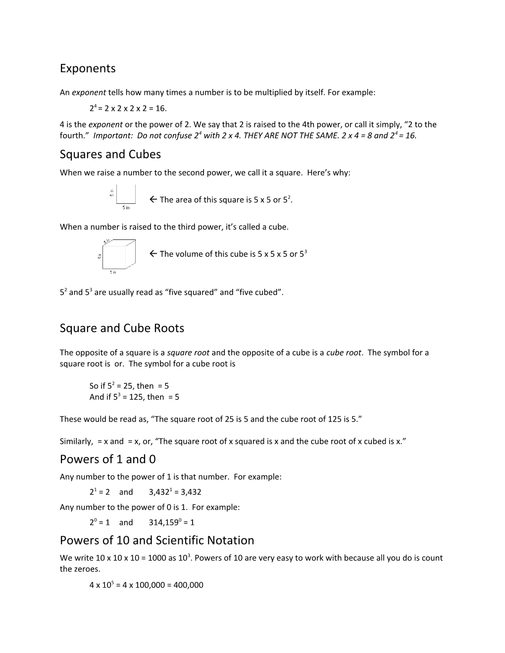 Anexponenttells How Many Times a Number Is to Be Multiplied by Itself. for Example