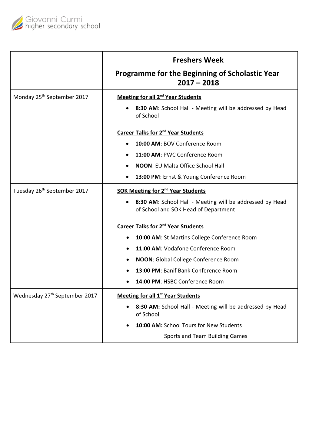 8:30 AM: School Hall - Meeting Will Be Addressed by Head of School