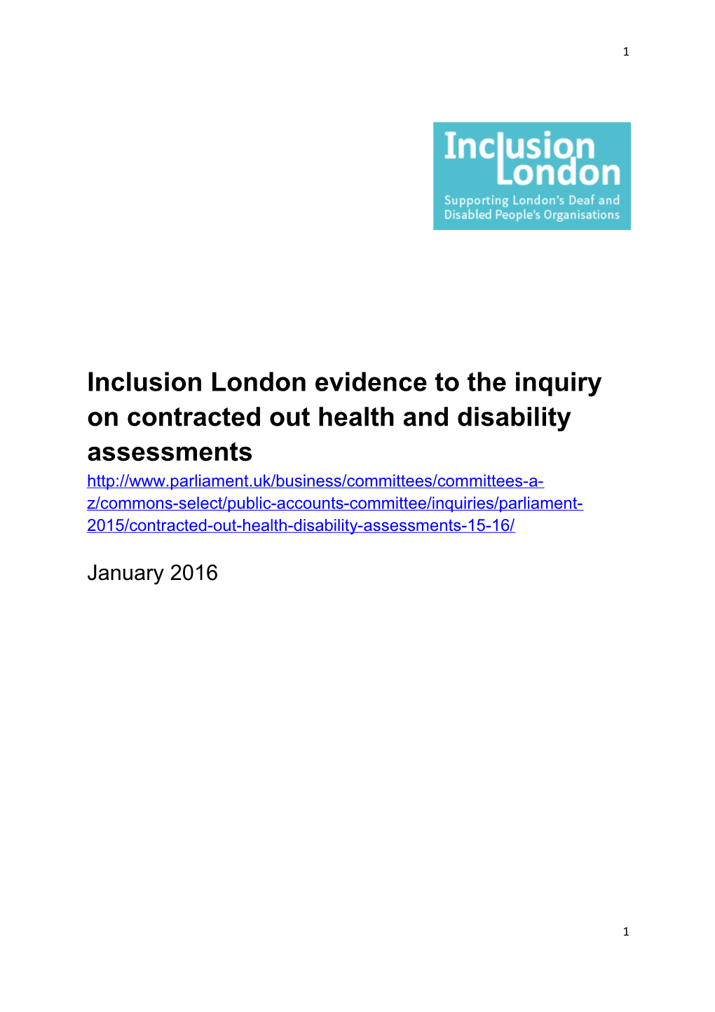 Inclusion London Evidence to the Inquiry on Contracted out Health and Disability Assessments