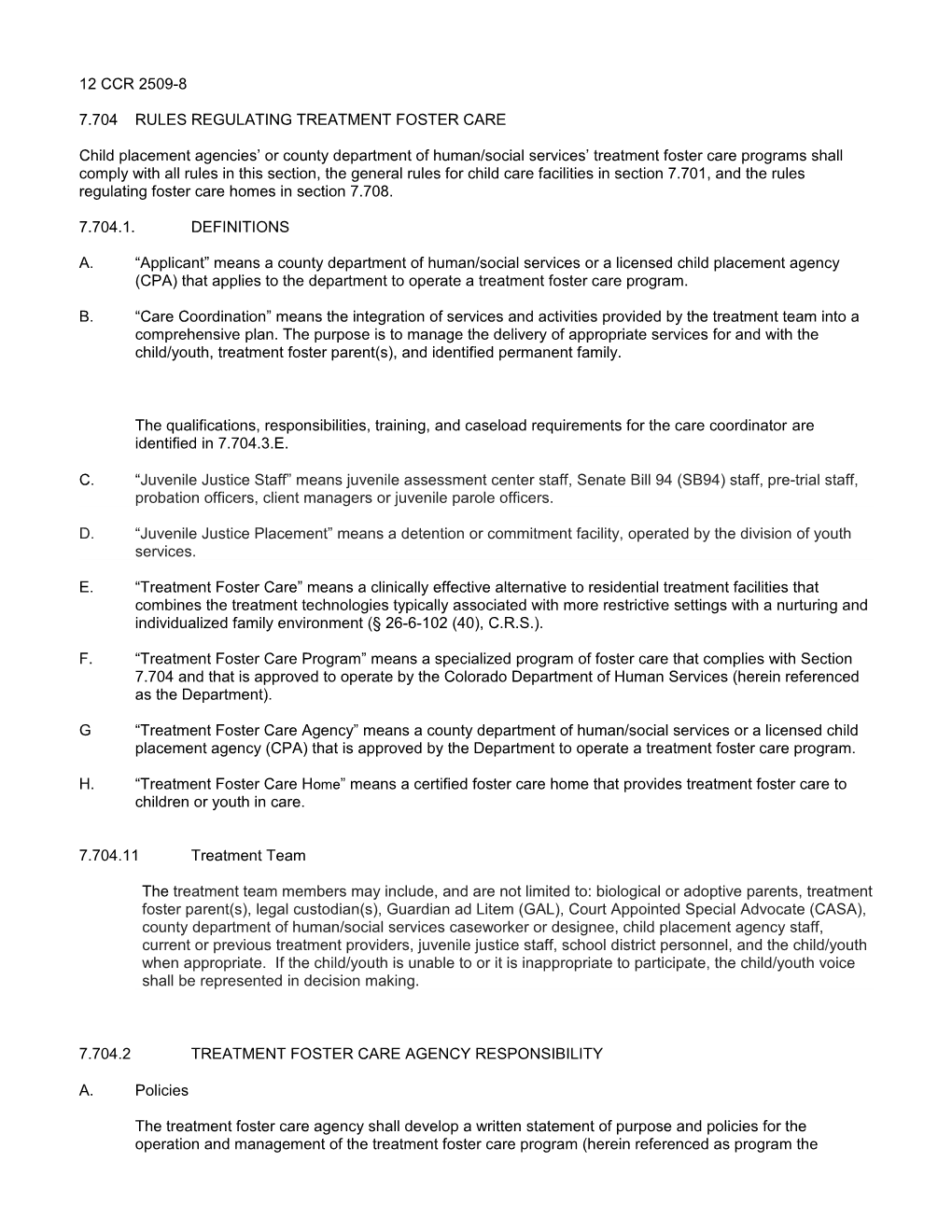 7.704Rules Regulating Treatment Foster Care