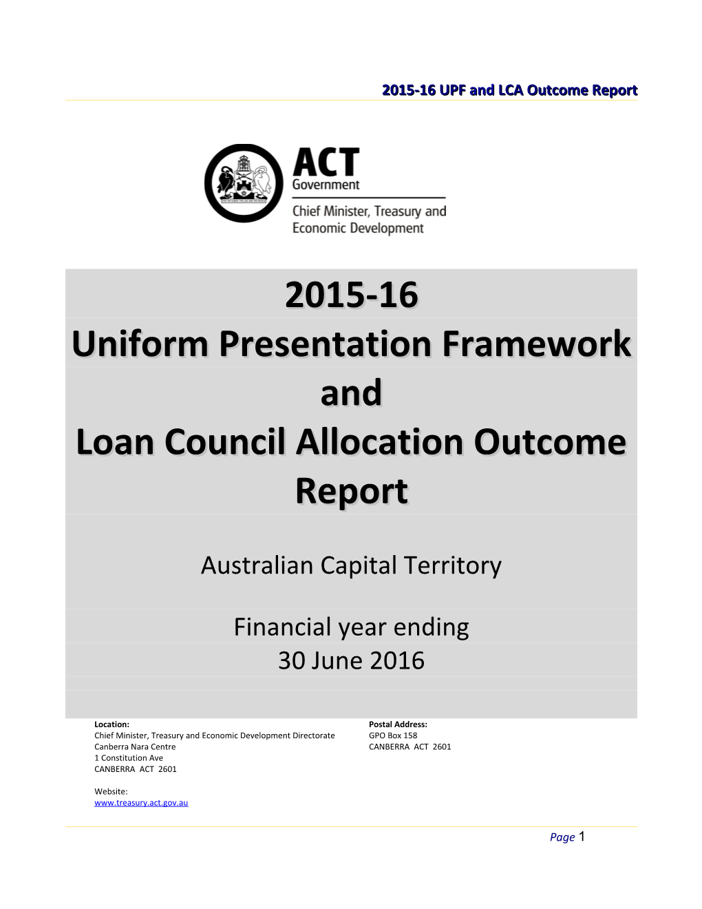 ACT Government: 2015-16 Uniform Presentation Framework and Loan Council Allocation Outcome