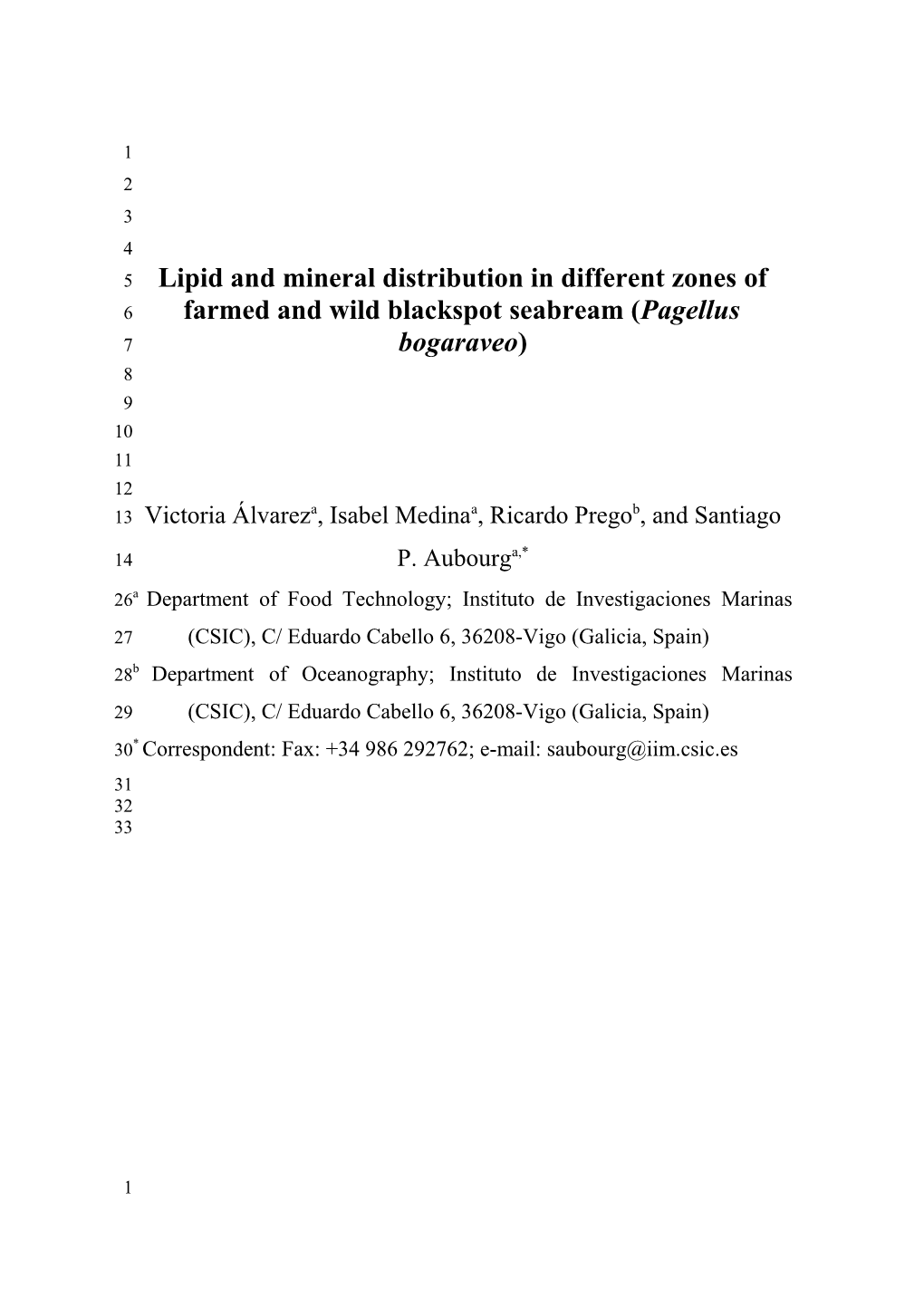Lipid and Mineral Distribution in Different Zones of Farmed and Wild Blackspot Seabream