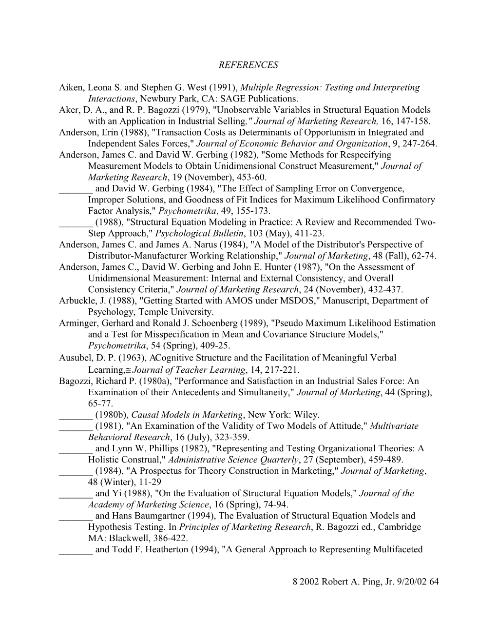 Aiken, Leona S. and Stephen G. West (1991), Multiple Regression: Testing and Interpreting