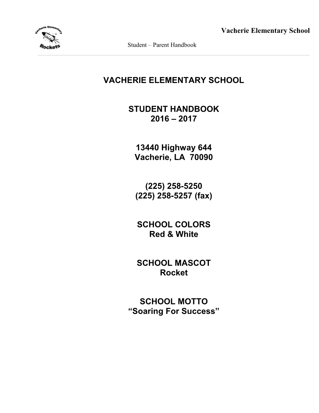 Vacherie Primary School Student-Parent Handbook