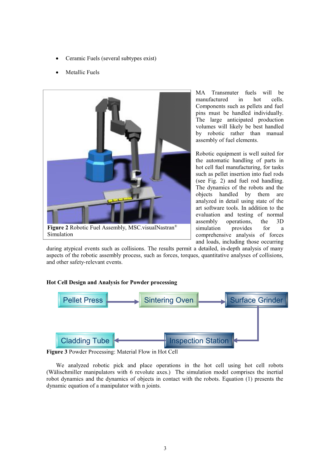 Design Concepts and Process Analysis for Transmuter Fuel Manufacturing