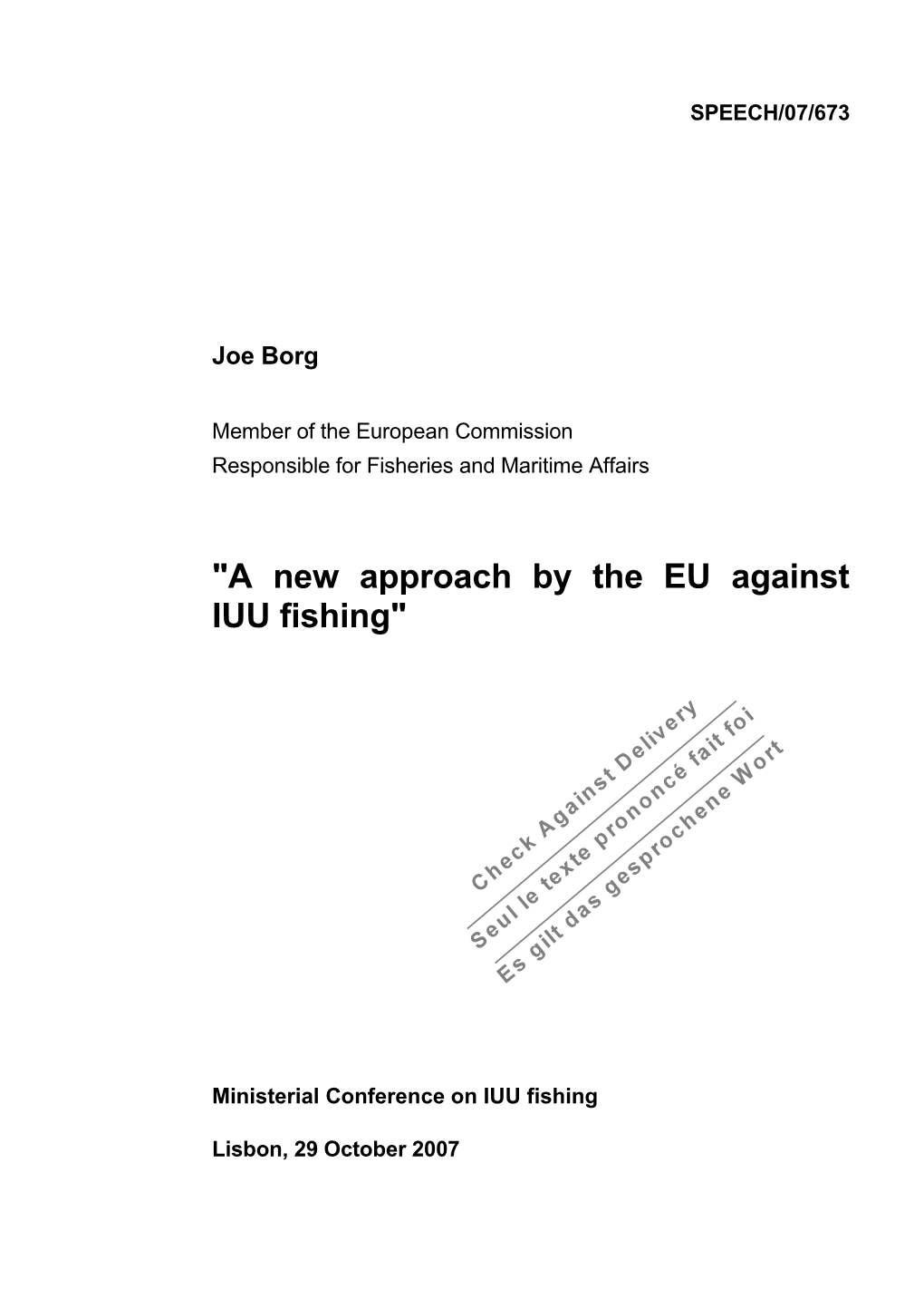 A New Approach by the EU Against IUU Fishing