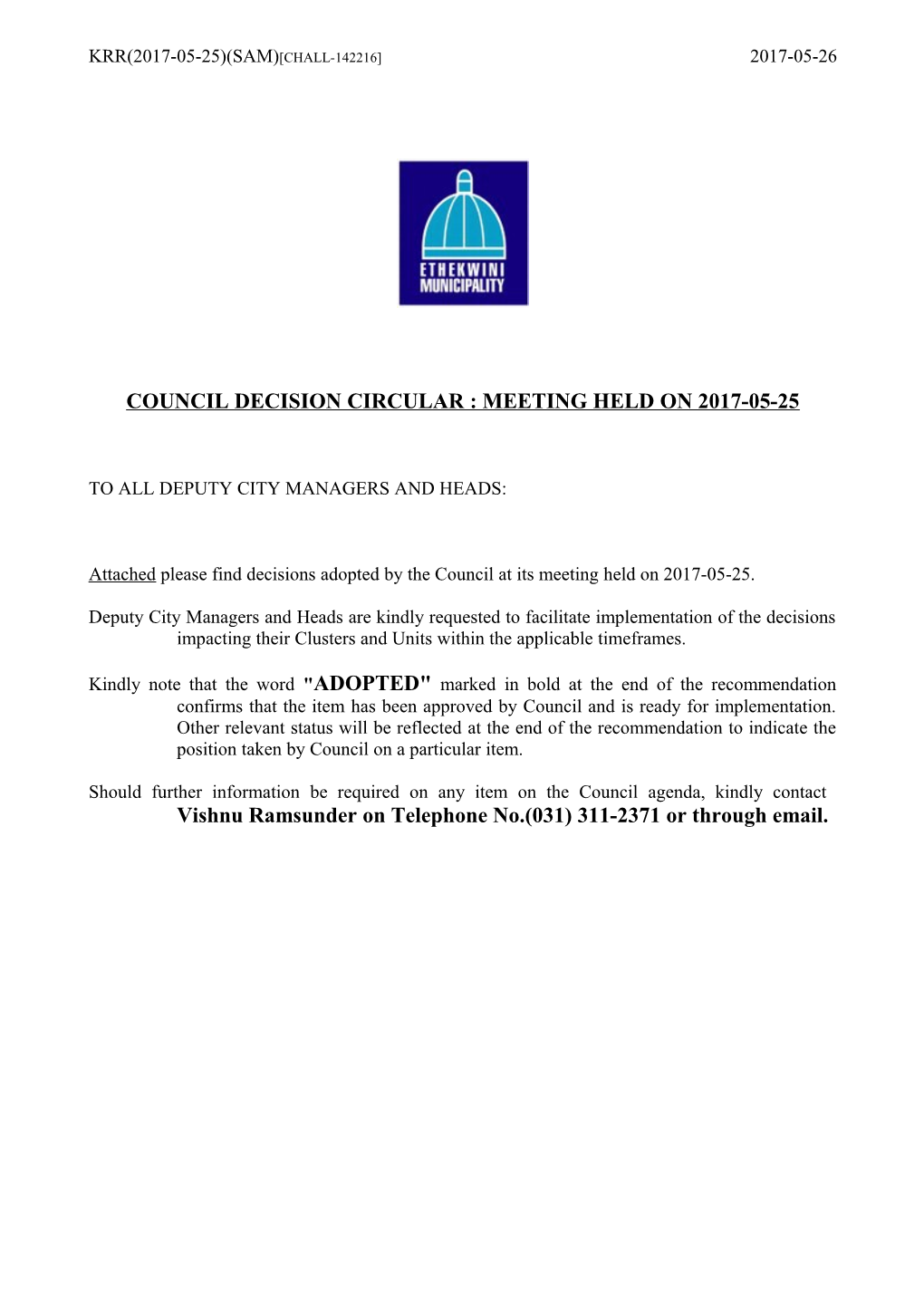 Council Decision Circular : Meeting Held on 2017-05-25