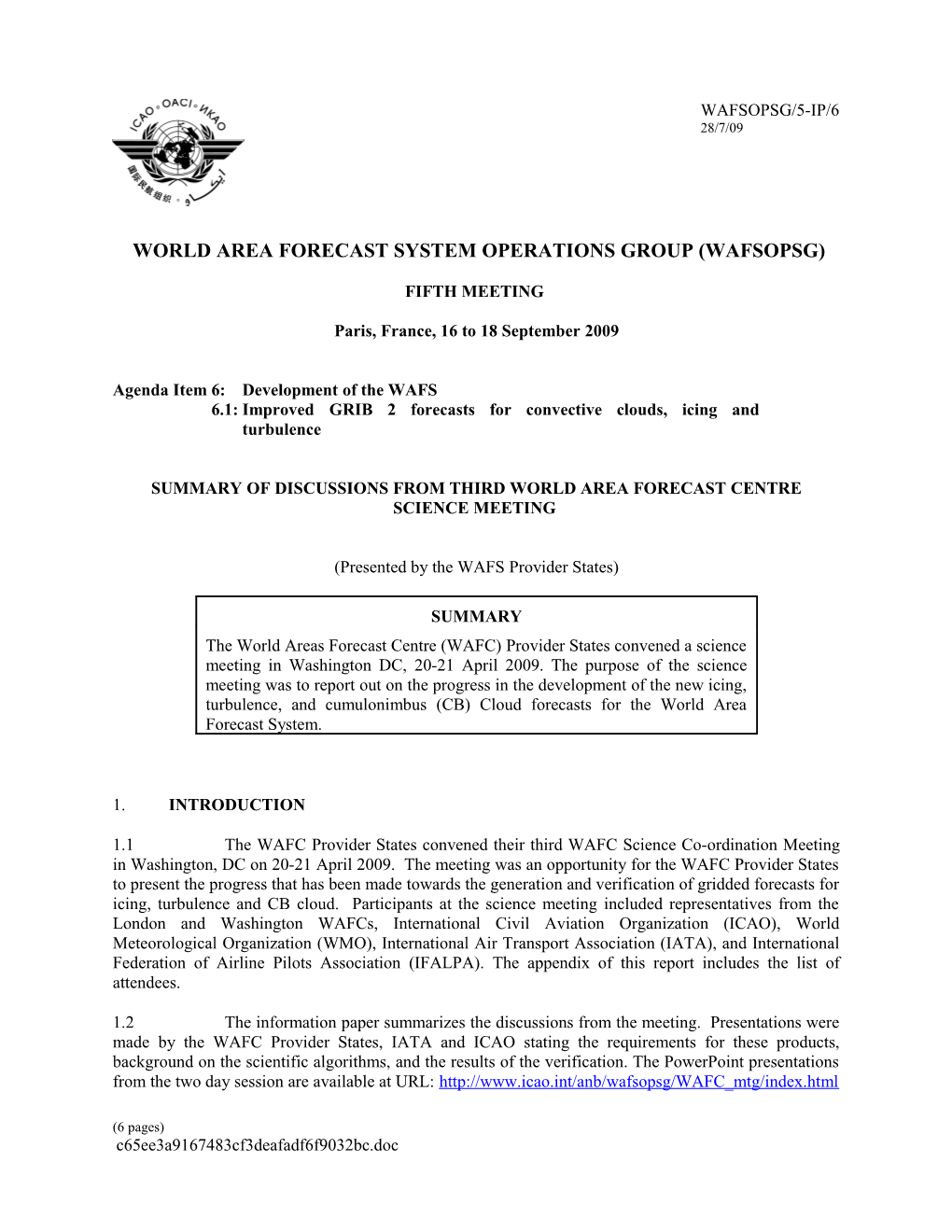 Summary of Discussions from Third World Area Forecast Centre Science Meeting