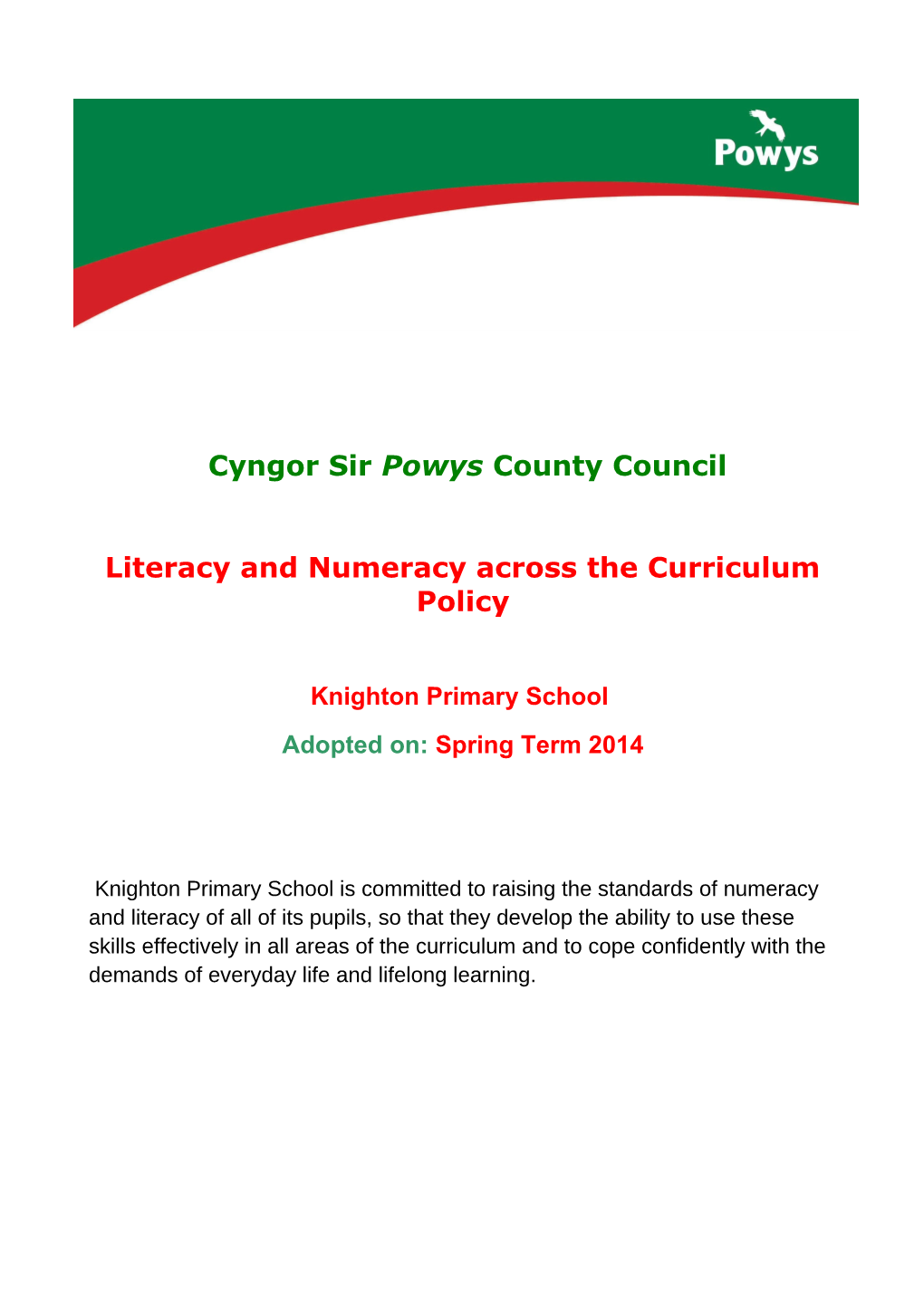 Literacy and Numeracy Across the Curriculum Policy