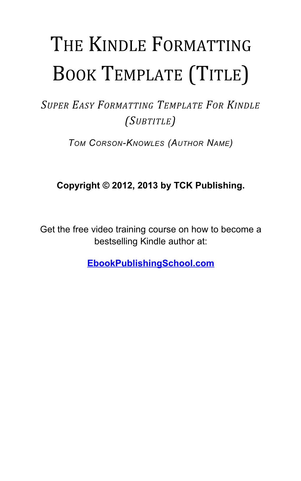 The Kindle Formatting Book Template (Title)