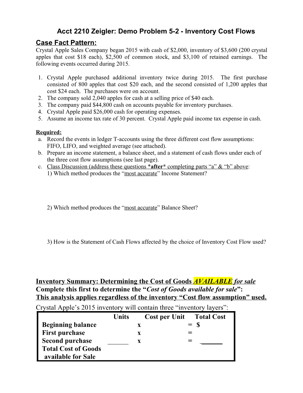 Acct 2210 Zeigler: Demo Problem 5-2 - Inventory Cost Flows