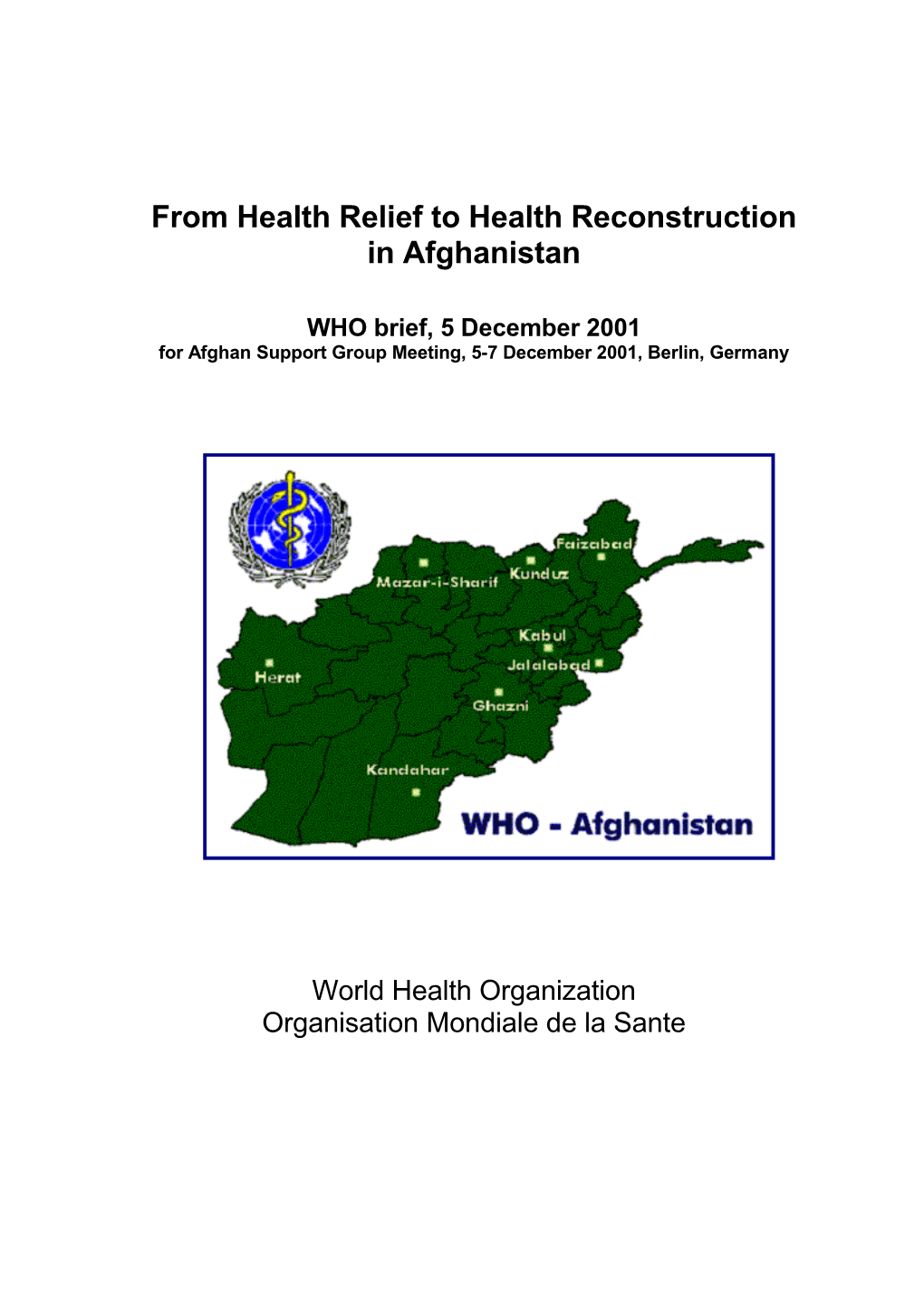 From Health Relief to Health Reconstruction