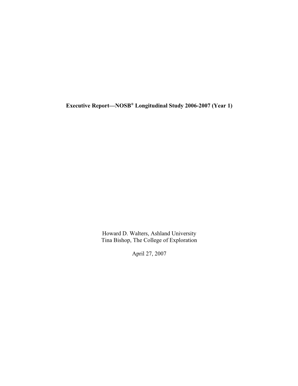Executive Report NOSB Longitudinal Study 2006-2007 (Year 1)