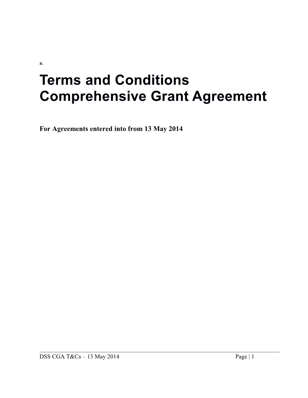 Terms and Conditions Comprehensive Grant Agreement