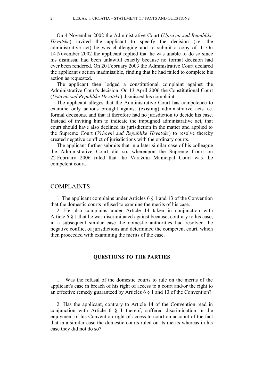 LESJAK V. CROATIA STATEMENT of FACTS and QUESTIONS 1
