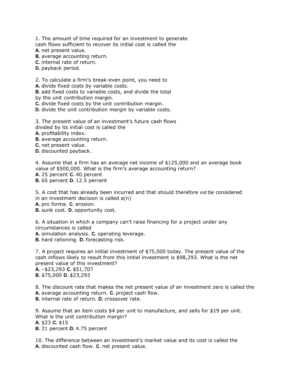 1. the Amount of Time Required for an Investment to Generate