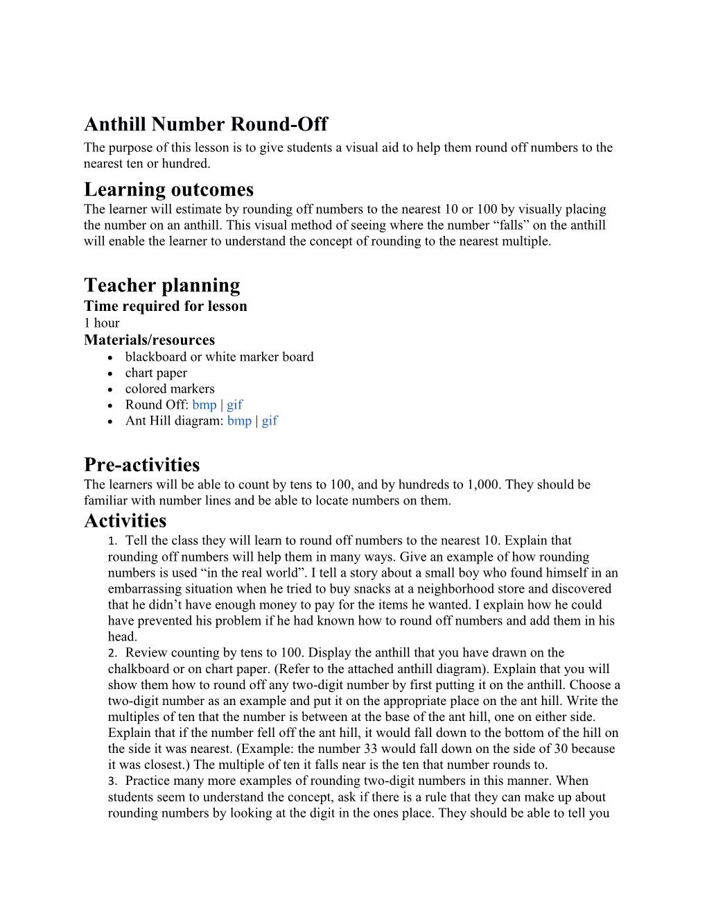 Anthill Number Round-Off