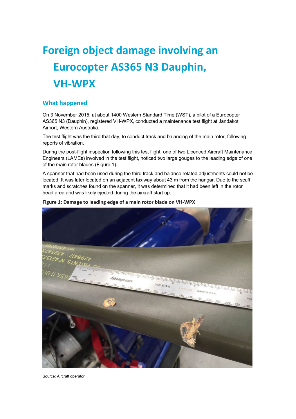 Foreign Object Damage Involving an Eurocopter AS365 N3 Dauphin, VH-WPX