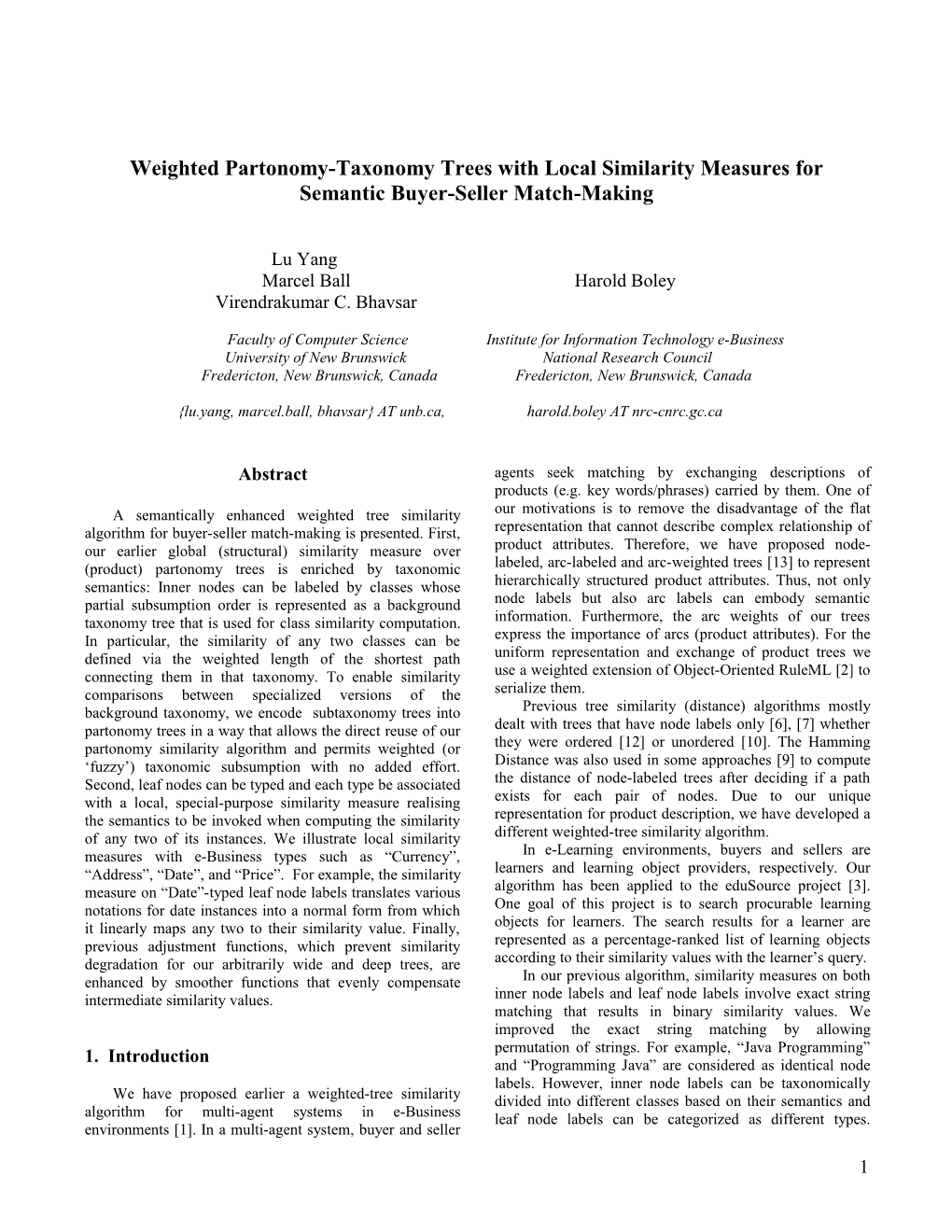 A Weighted-Tree Similarity Algorithm for Multi-Agent Systems in E-Business Environments