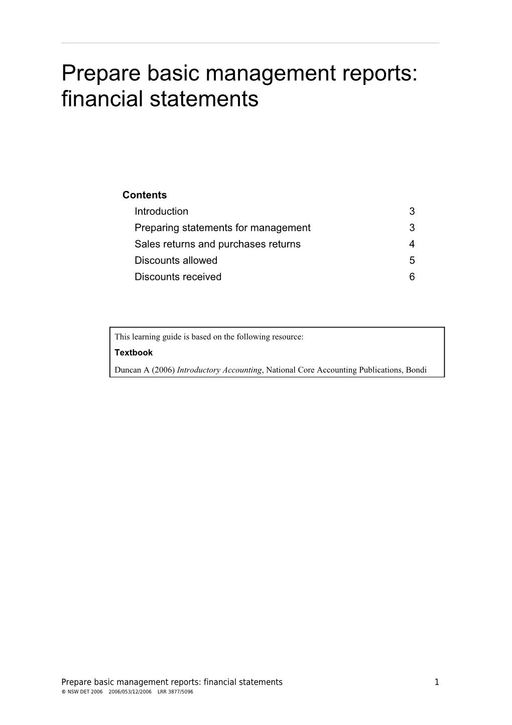 Preparing Basic Management Reports: Financial Statements