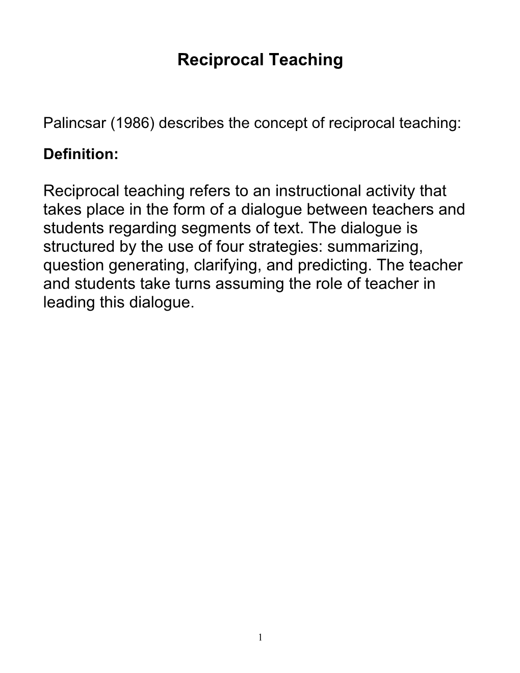 Palincsar (1986) Describes the Concept of Reciprocal Teaching
