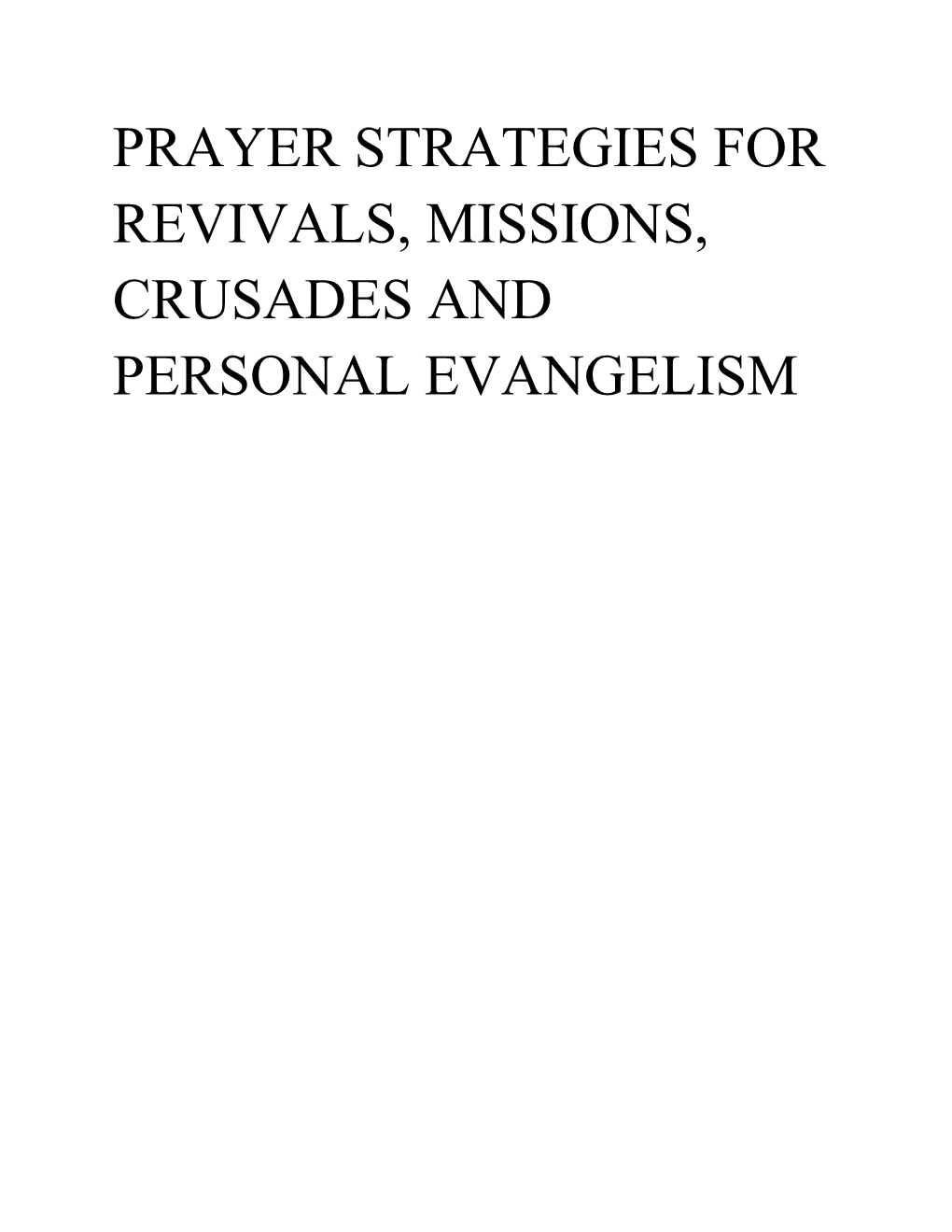 Prayer Strategies for Revivals, Missions, Crusades and Personal Evangelism
