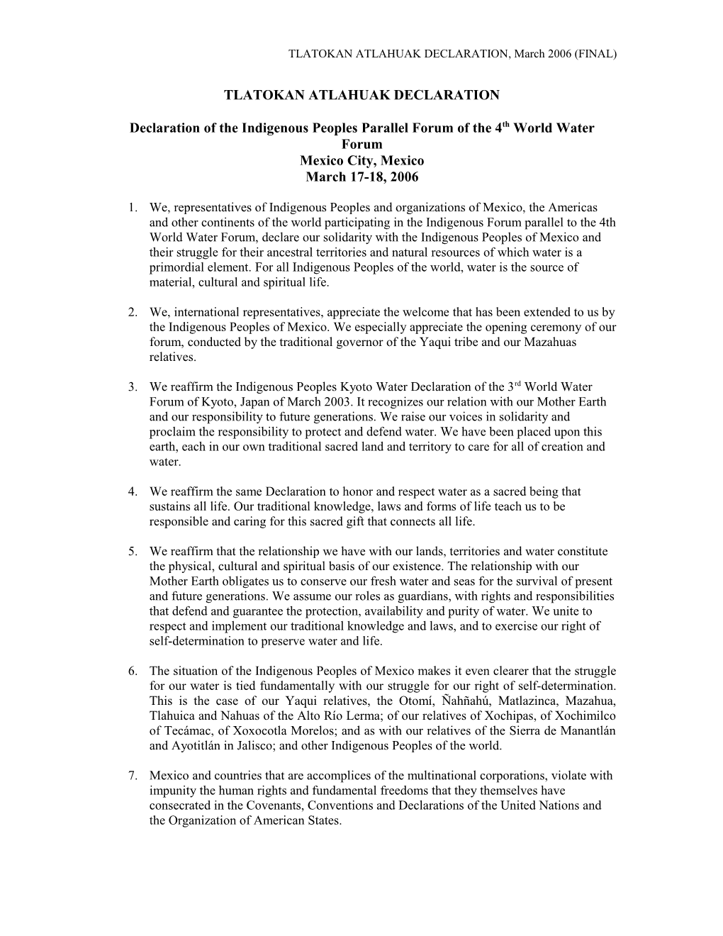 TLATOKAN ATLAHUAK DECLARATION, March 2006 (FINAL)