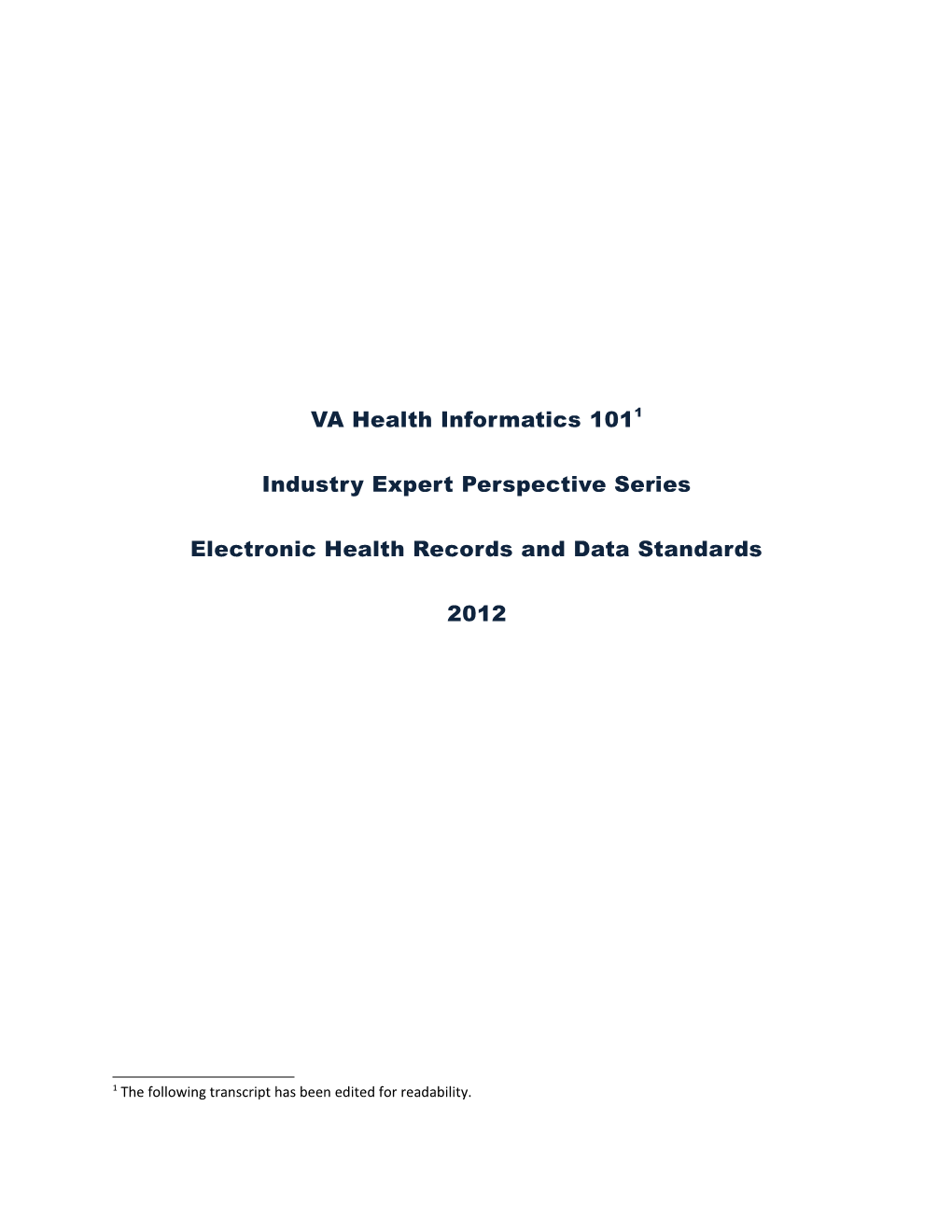 Electronic Health Records and Data Standards2012