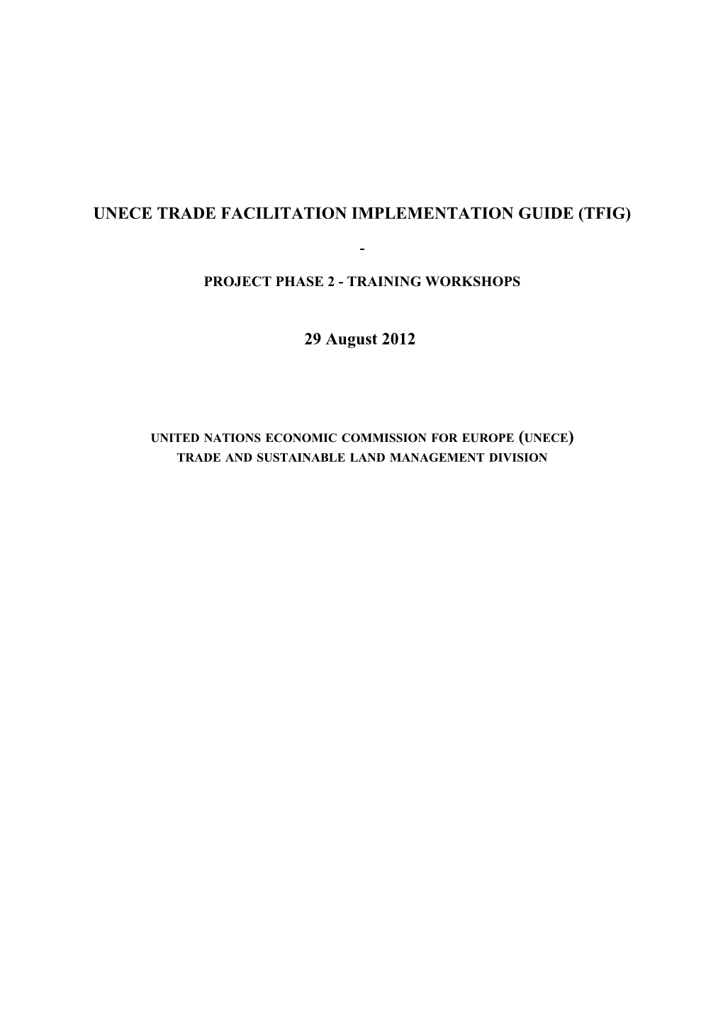 Unece Trade Facilitation Implementation Guide (Tfig)