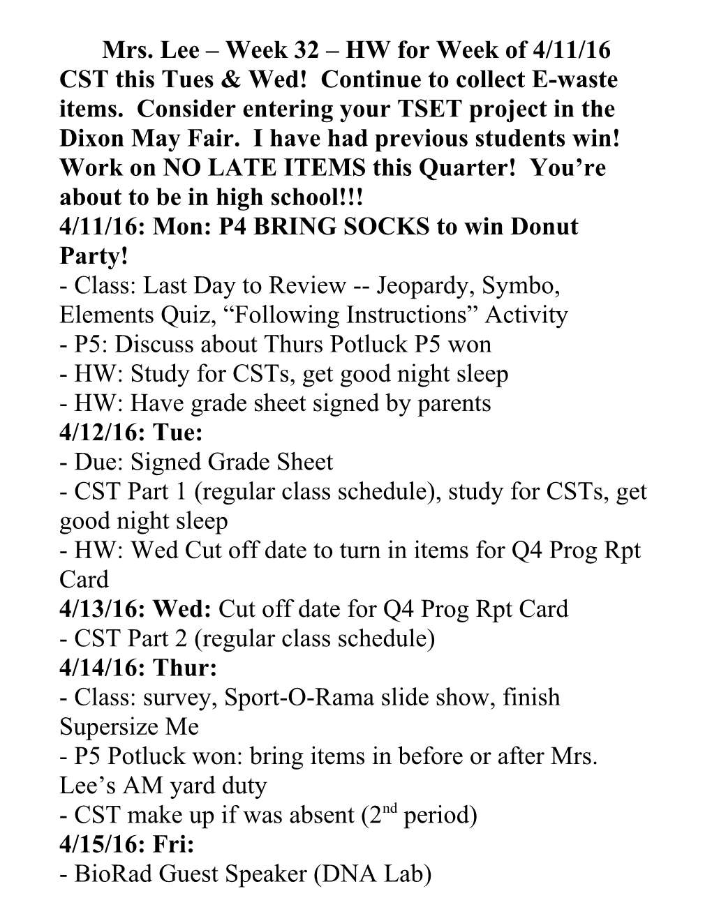 Mrs. Lee Week 32 HW for Week of 4/11/16