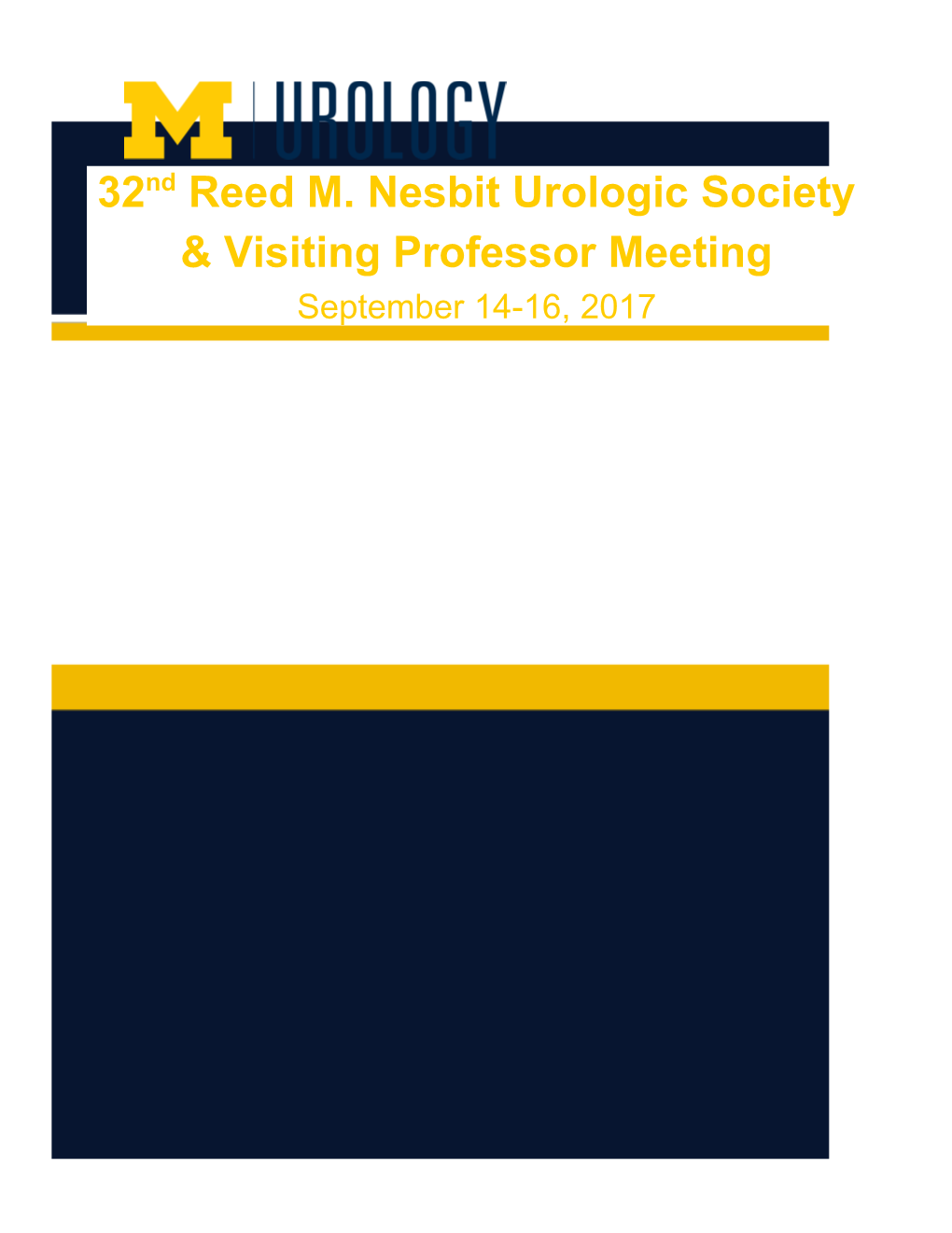 32Nd Reed M. Nesbit Urologic Society & Visiting Professor Meeting