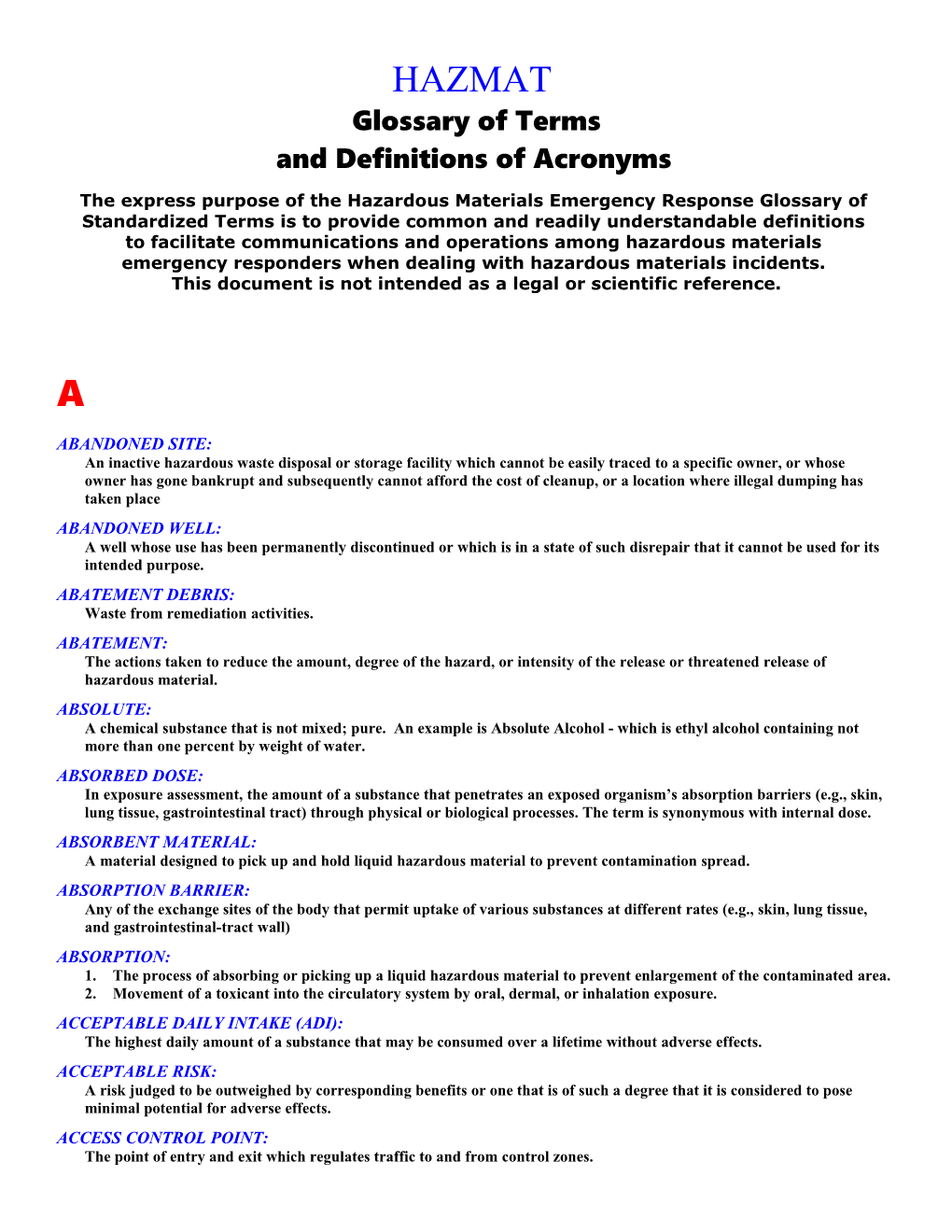 The Express Purpose of the Hazardous Materials Emergency Response Glossary Of