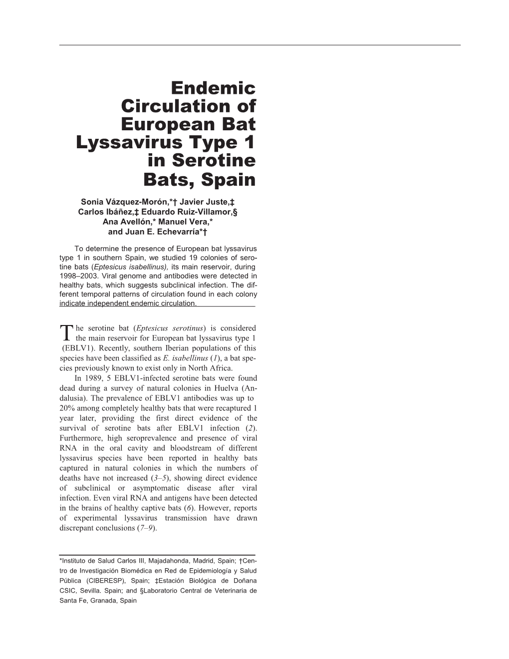 Endemic Circulation of Europeanbat Lyssavirus Type1 in Serotine