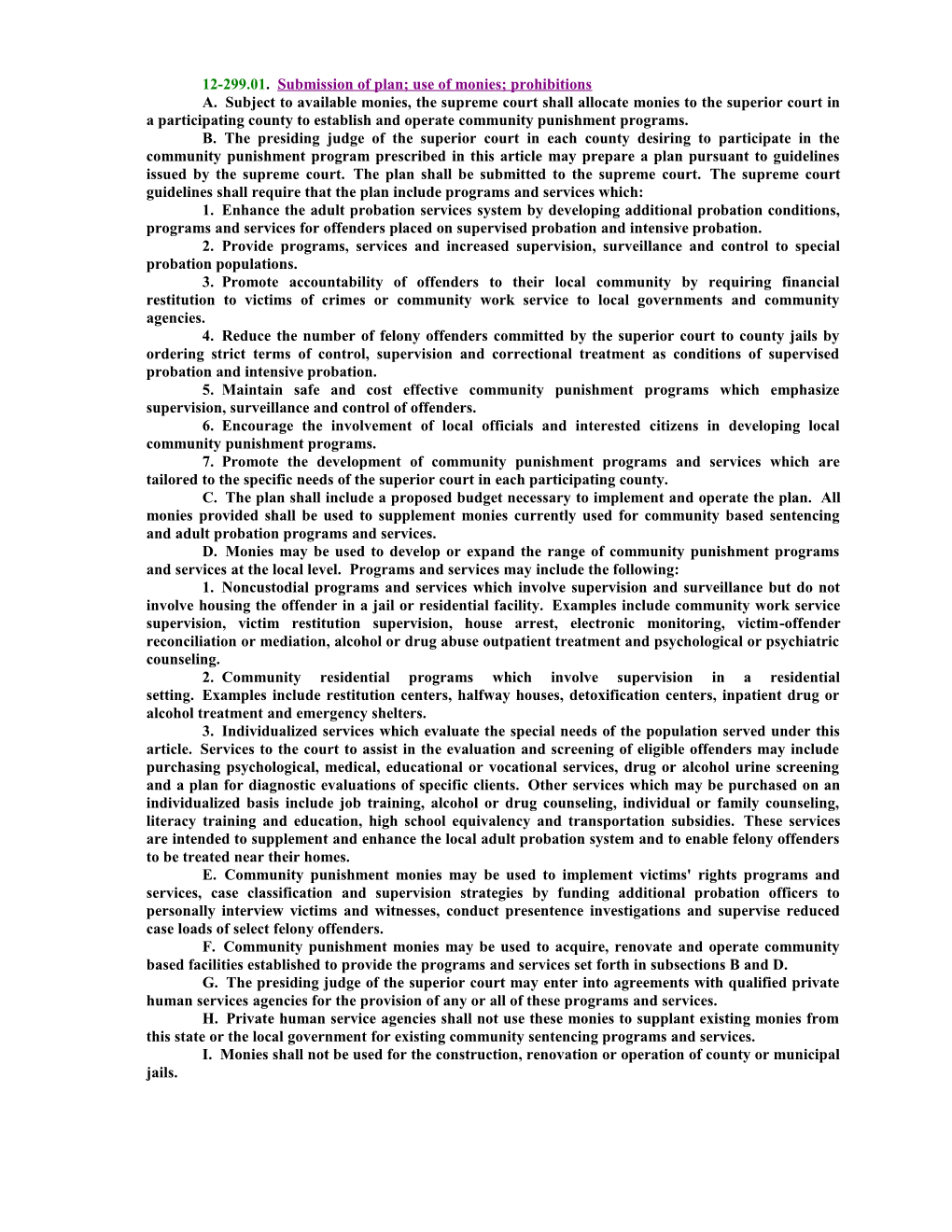 START STATUTE12-299.01.Submission of Plan; Use of Monies; Prohibitions