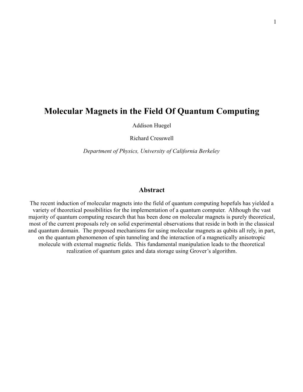 Molecular Magnets in the Field of Quantum Computing