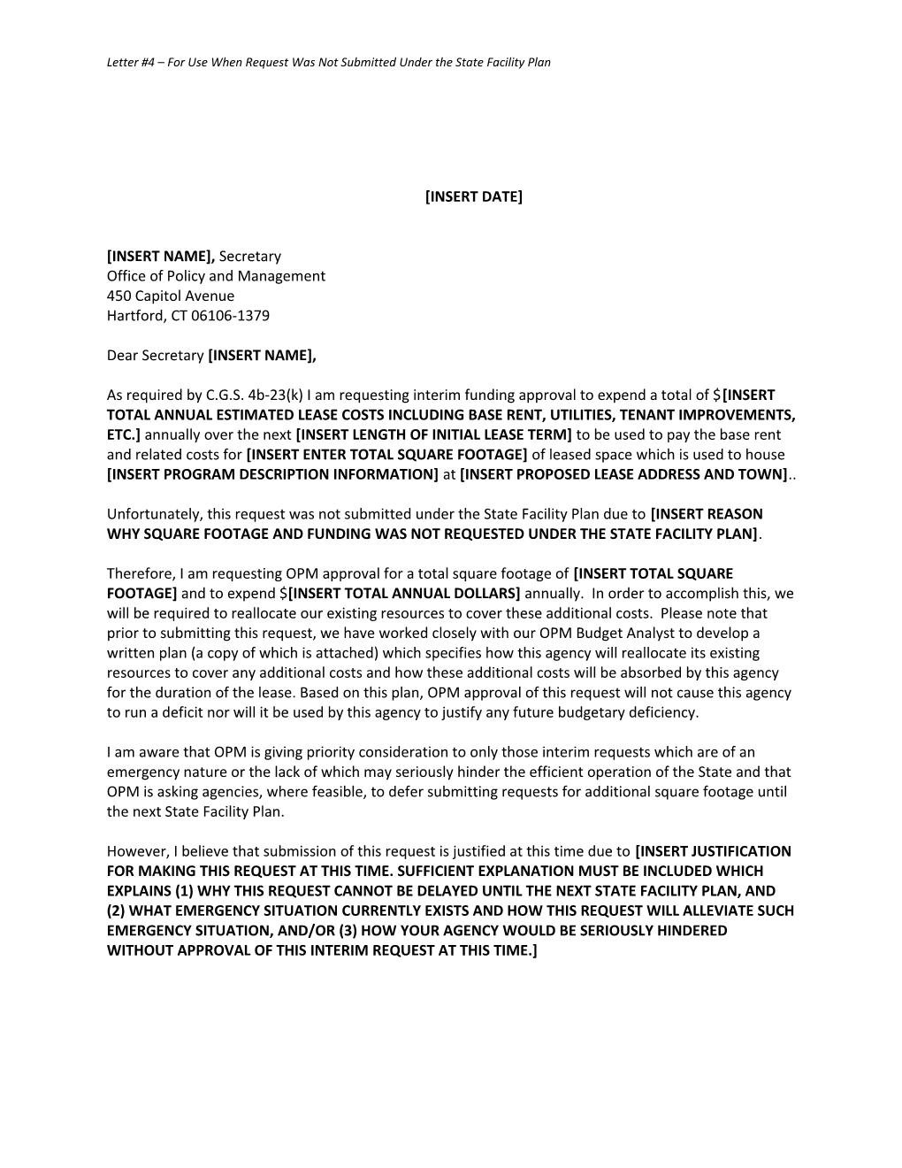 Letter #4 for Use When Request Was Not Submitted Under the State Facility Plan