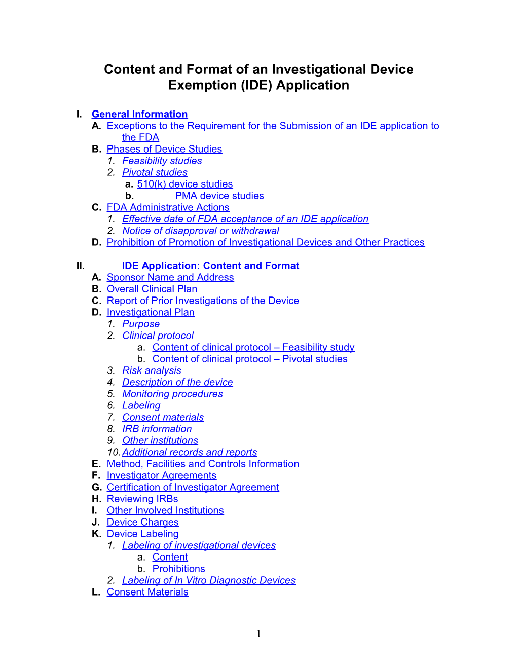 Content and Format of an Investigational Device Exemption (IDE) Application