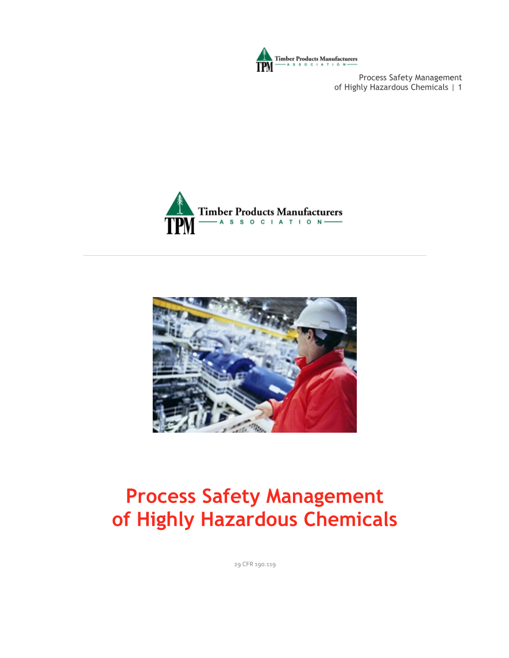 Process Safety Management of Highly Hazardous Chemicals
