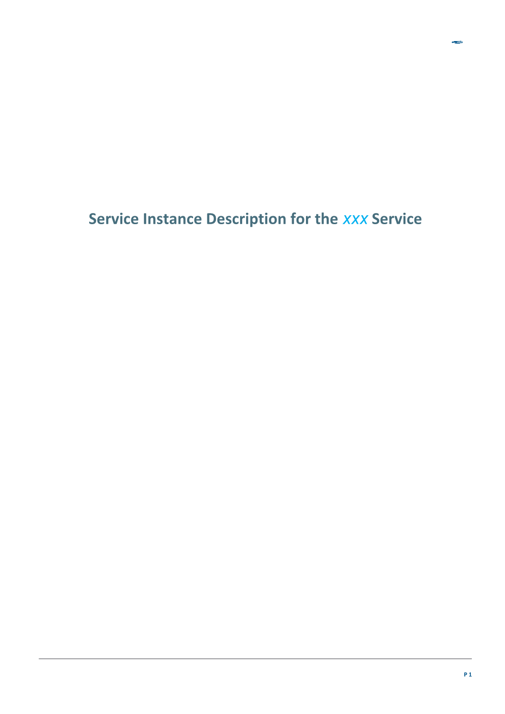 Service Instance Description for the Xxx Service