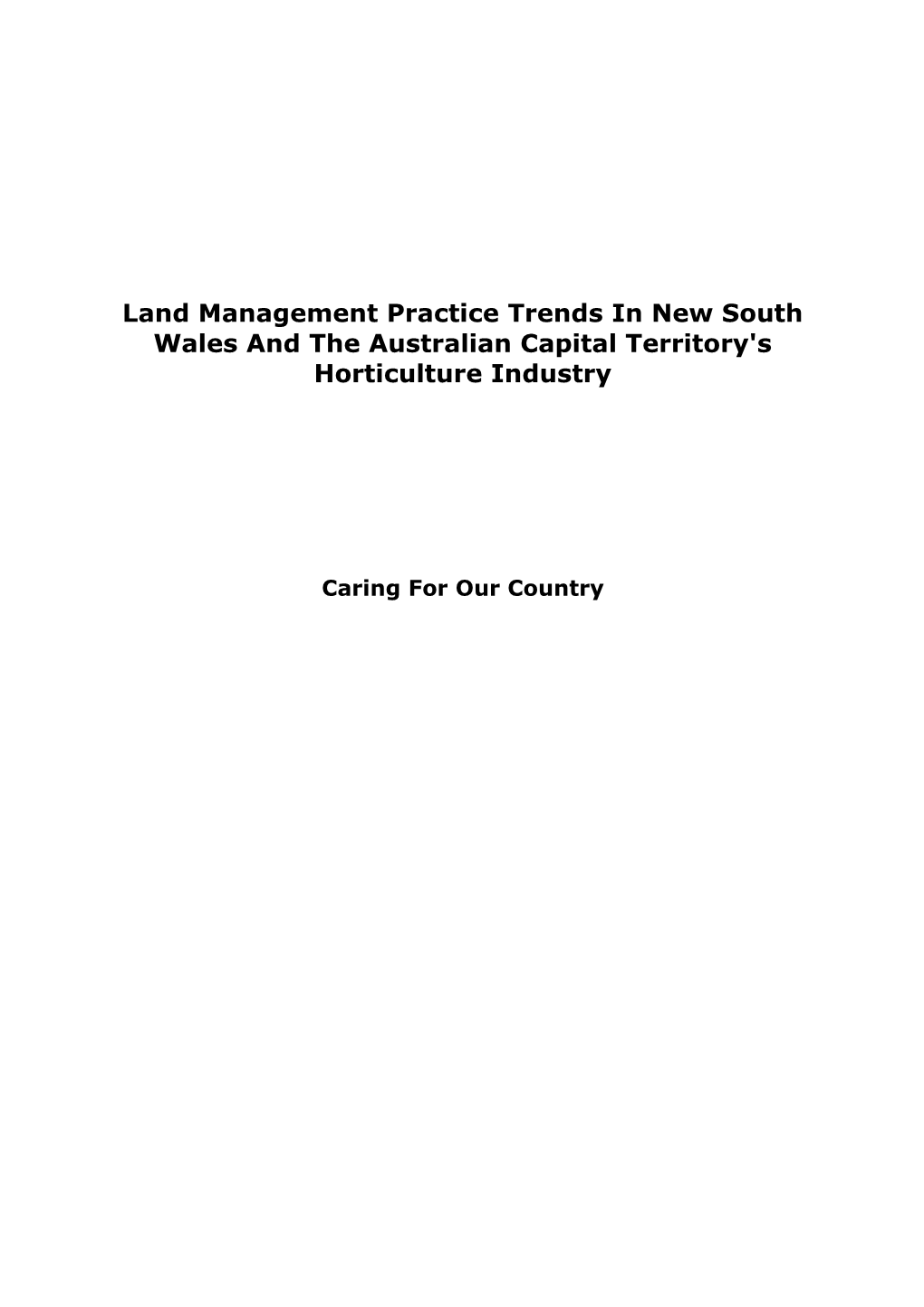 Land Management Practice Trends in New South Wales and the Australian Capital Territory's
