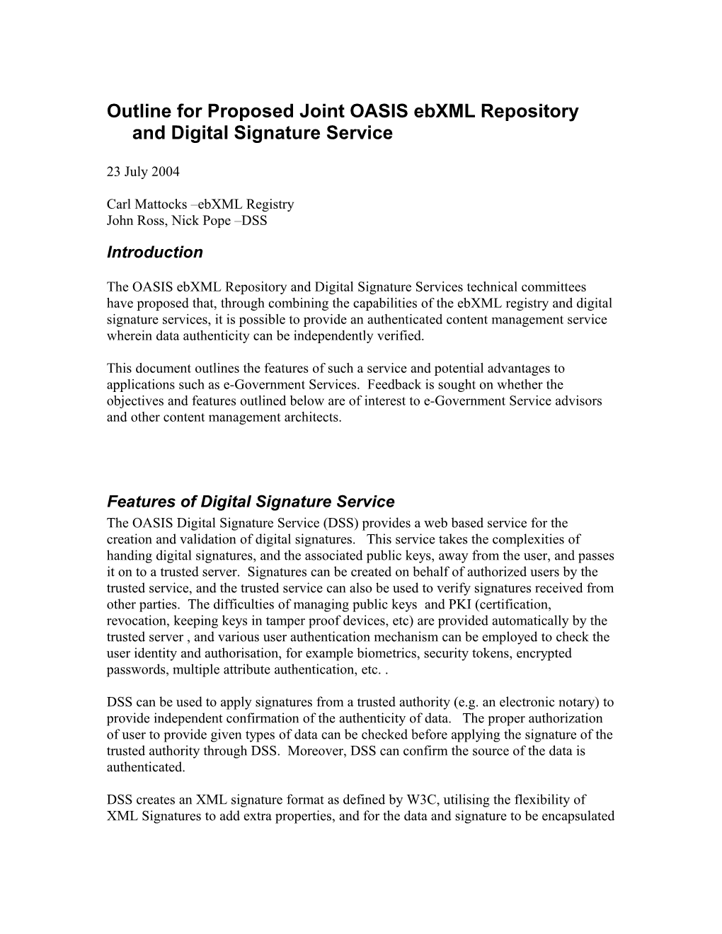 Outline for Proposed Joint Repository and Digital Signature Service