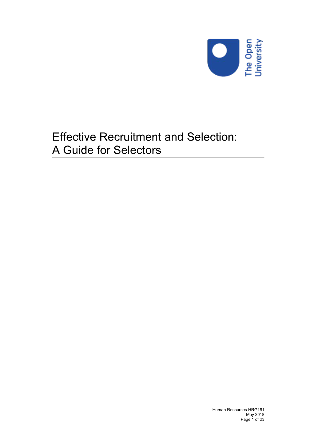 Effective Recruitment and Selection, a Guide for Selectors HRG161
