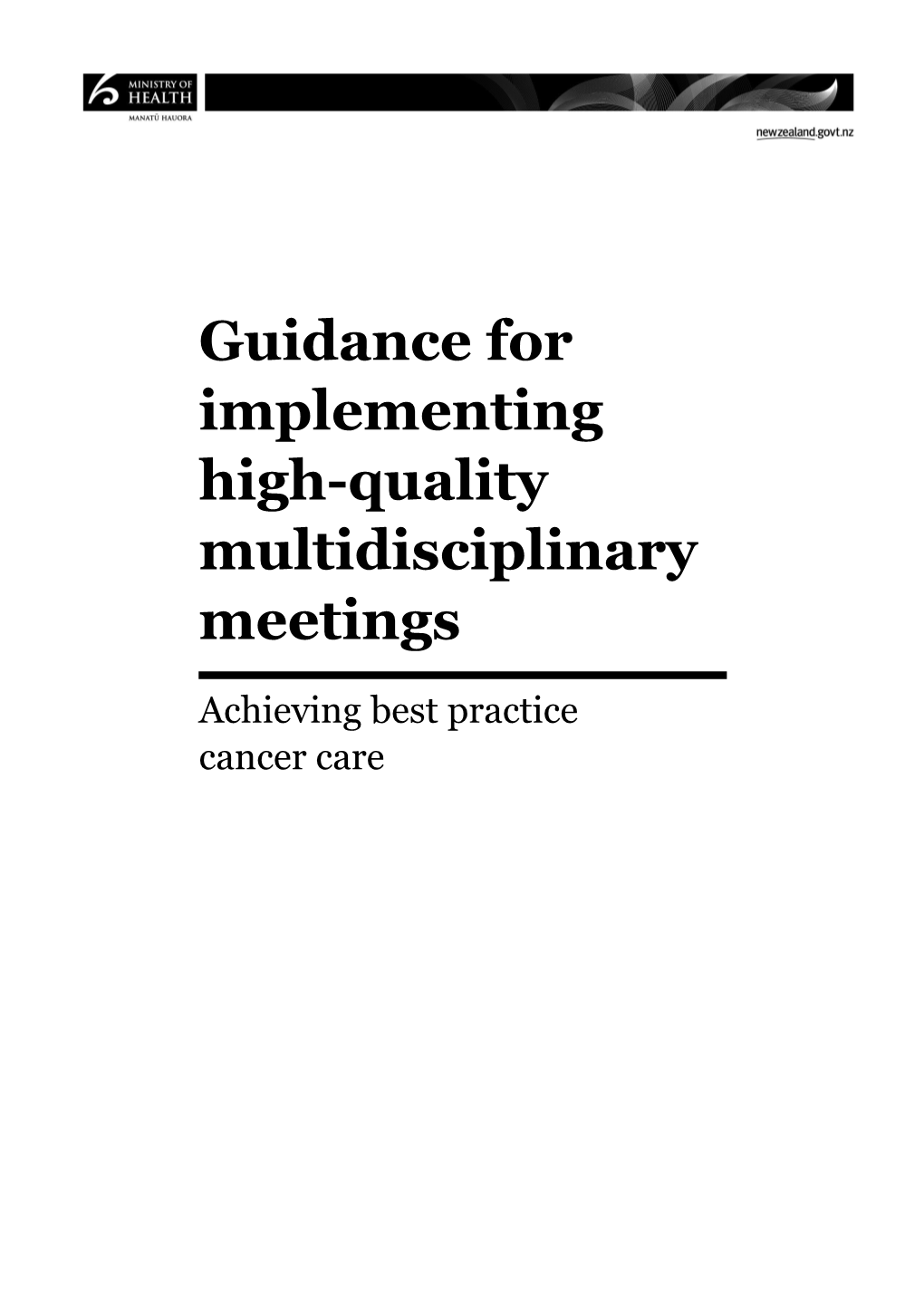 Guidance for Implementing High-Quality Multidisciplinary Meetings