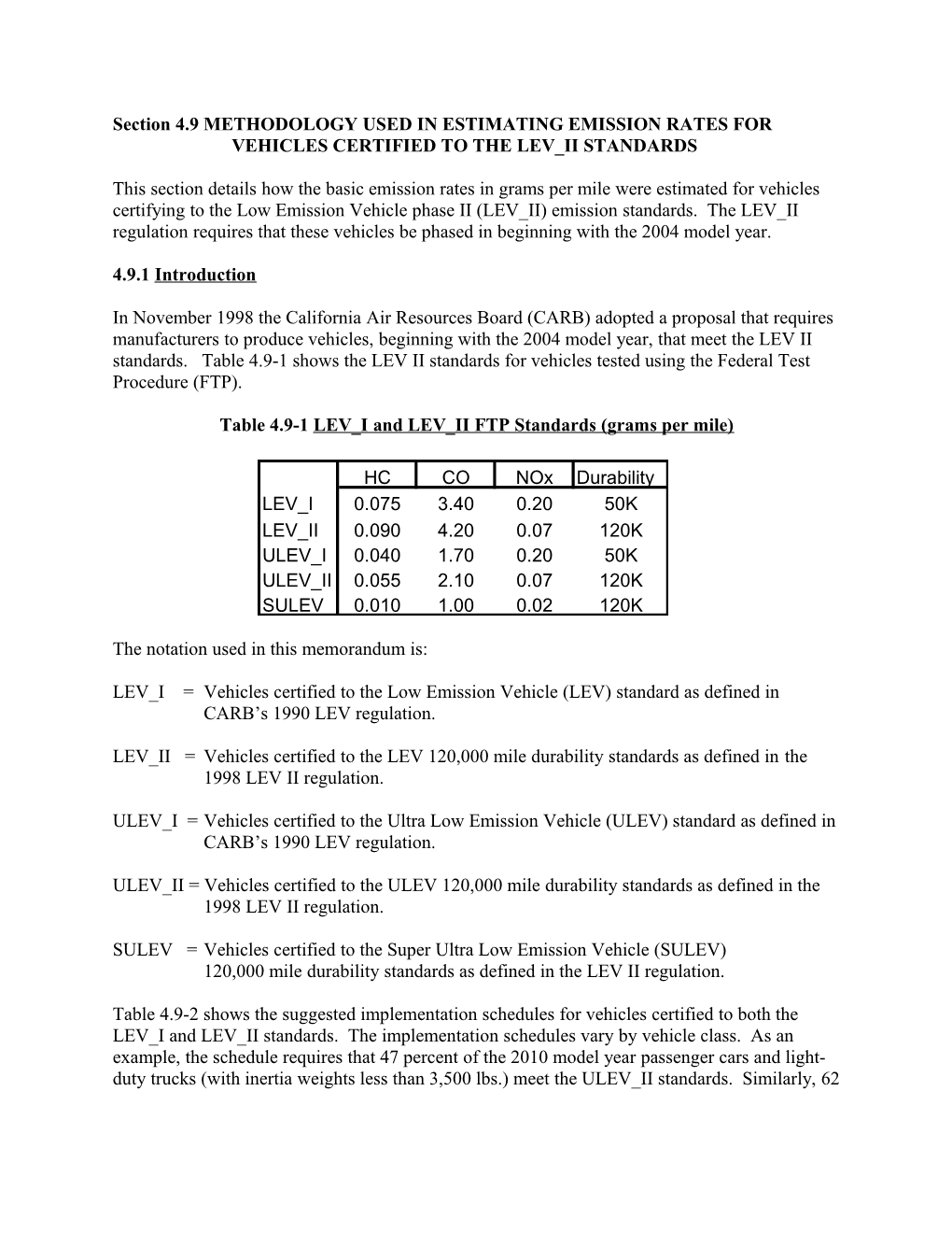 Section 4.9 METHODOLOGY USED in ESTIMATING EMISSION RATES for VEHICLES CERTIFIED to THE