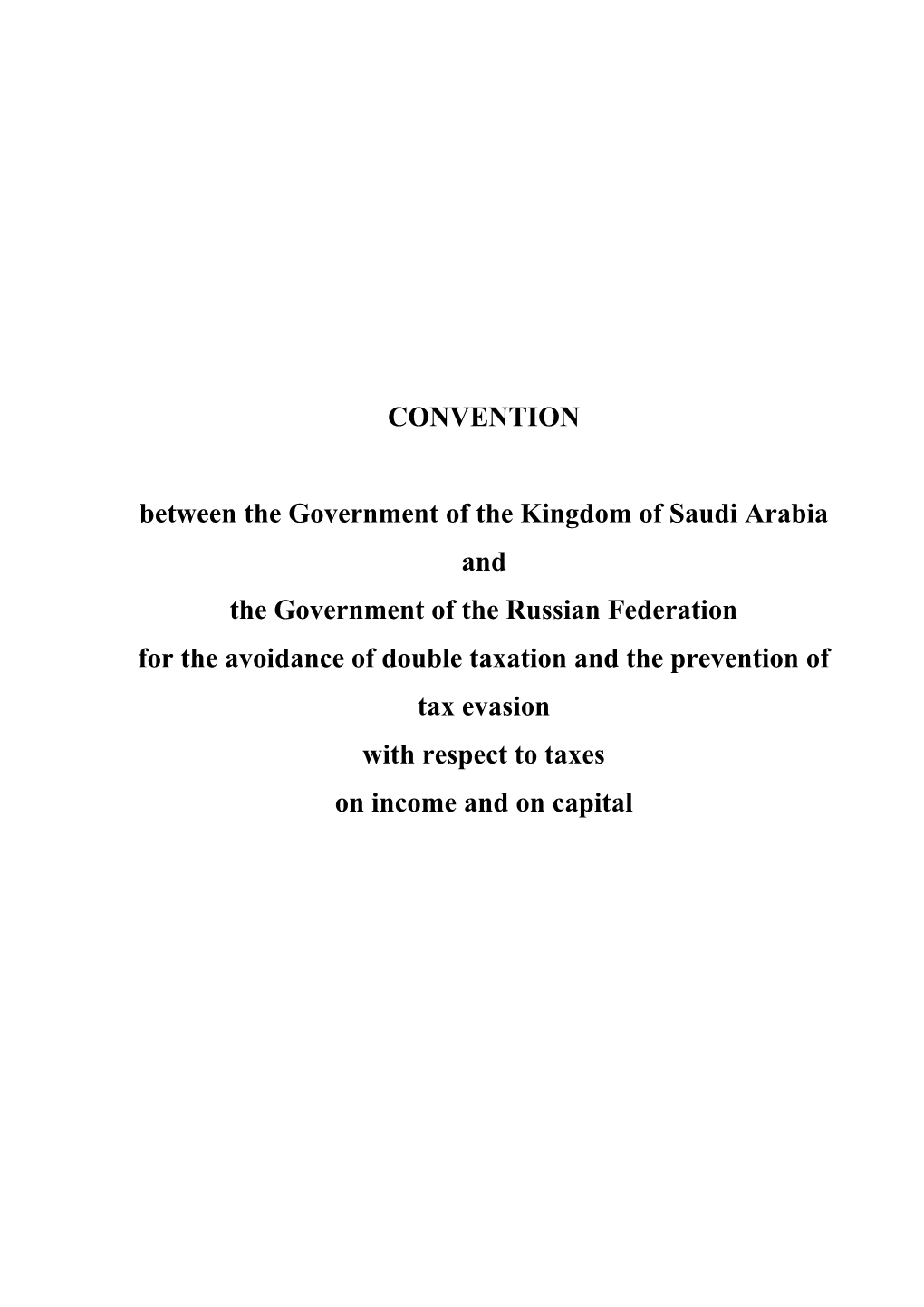 Agreement Between the Kingdom of Saudi Arabia and Russia for the Avoidance of Double Taxation