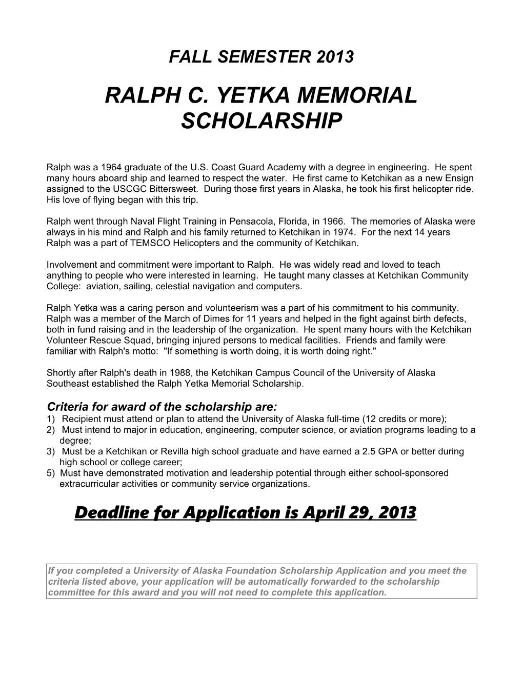 Ralph C. Yetka Memorial Scholarship